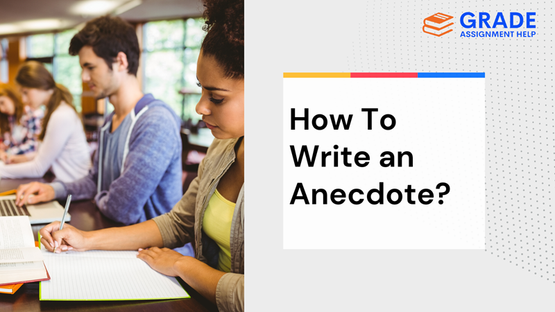 How Do You Write an Anecdote?