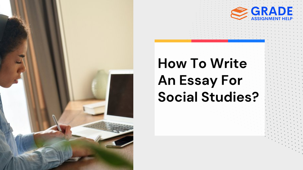 How To Write An Essay For Social Studies